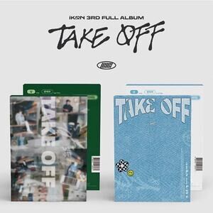 iKON TAKE OFF 3rd Full Album 2 Ver SET/2CD+4 Book+2 Photo+2 Poster+6 Card+etc